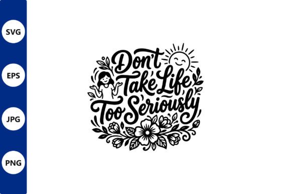 Floral Motivational Quote Vector Design
